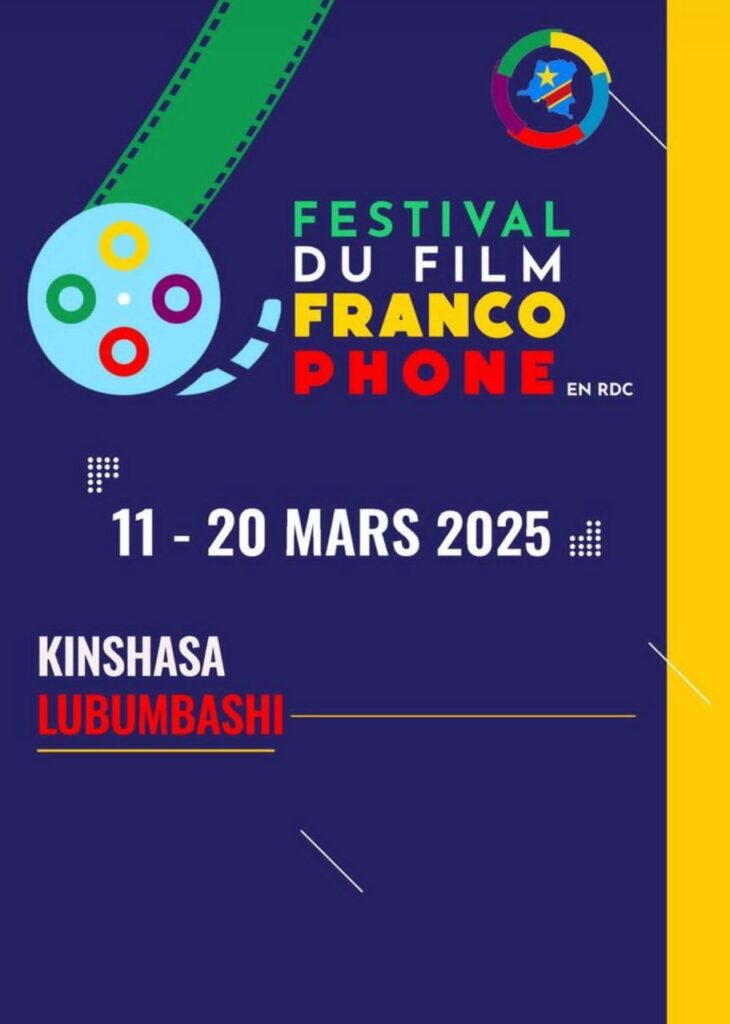 🎬 Le Festival du Film Francophone en RDC : Une célébration du cinéma et de la diversité culturelle ! 🌍✨