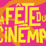 Dernière chance ! La Fête du Cinéma 2025 se termine ce soir Votedean 02072025 Fete Du Cinema 150x150